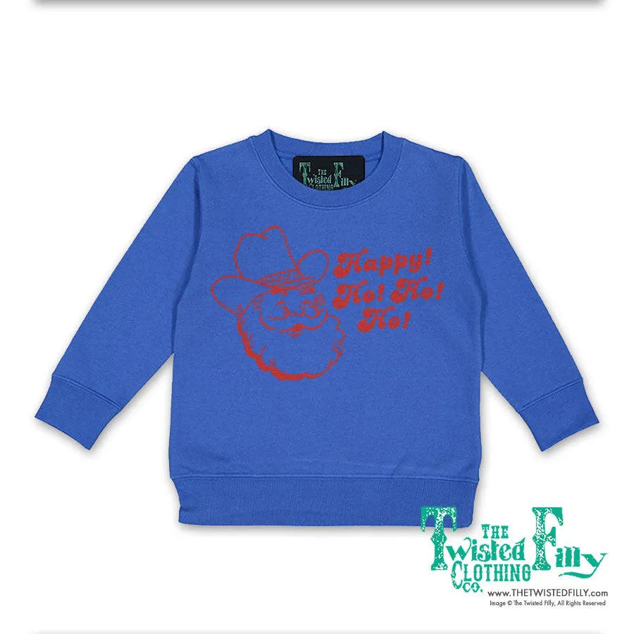 Happy Ho Ho Ho Christmas Cowboy Santa - Toddler Sweatshirt - Assorted Colors