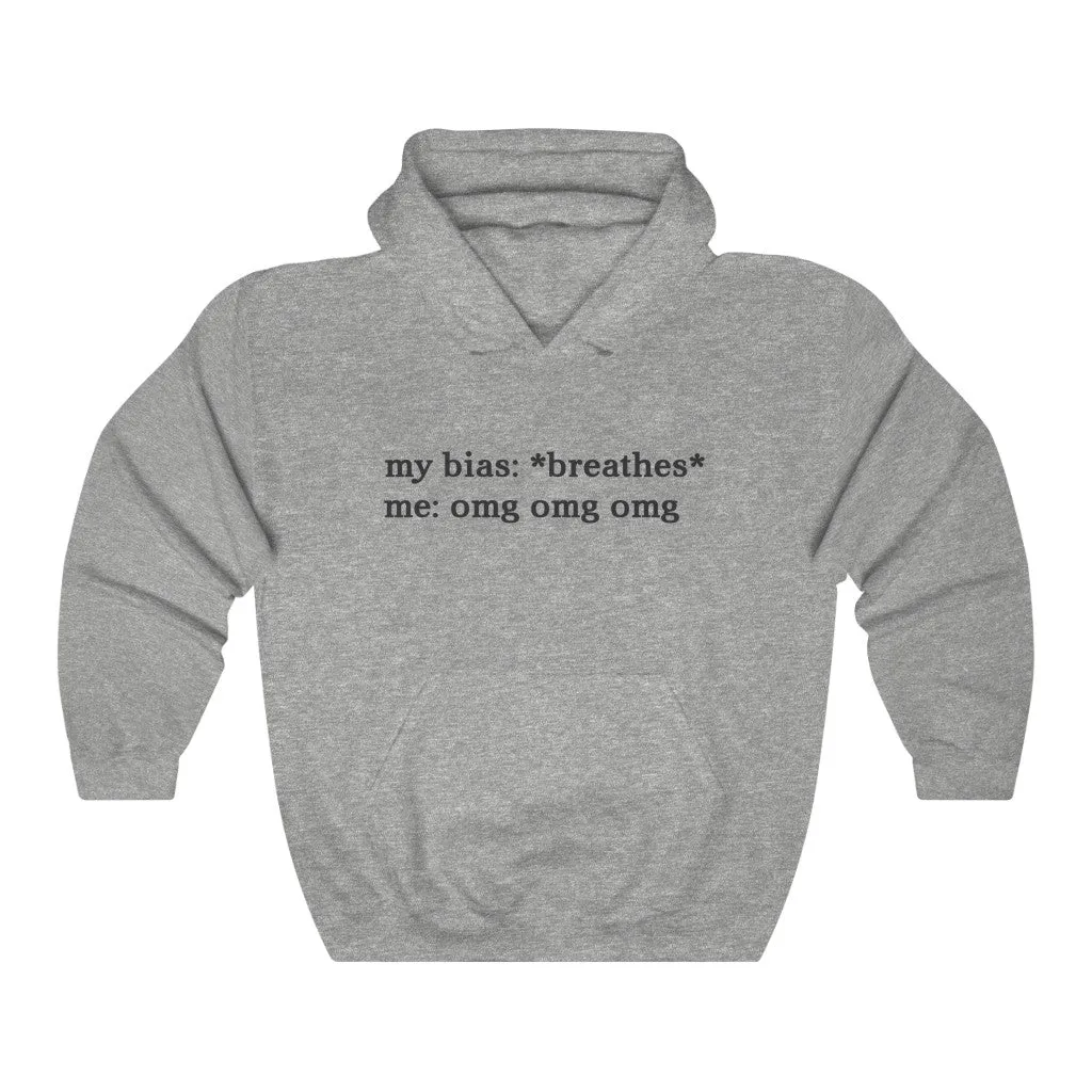 My Bias: *Breathes* Me: Omg Omg Omg  Hoodie - Trendy Winter Kpop Hoodies Kpop Fashion - Kpop Hooded Sweater
