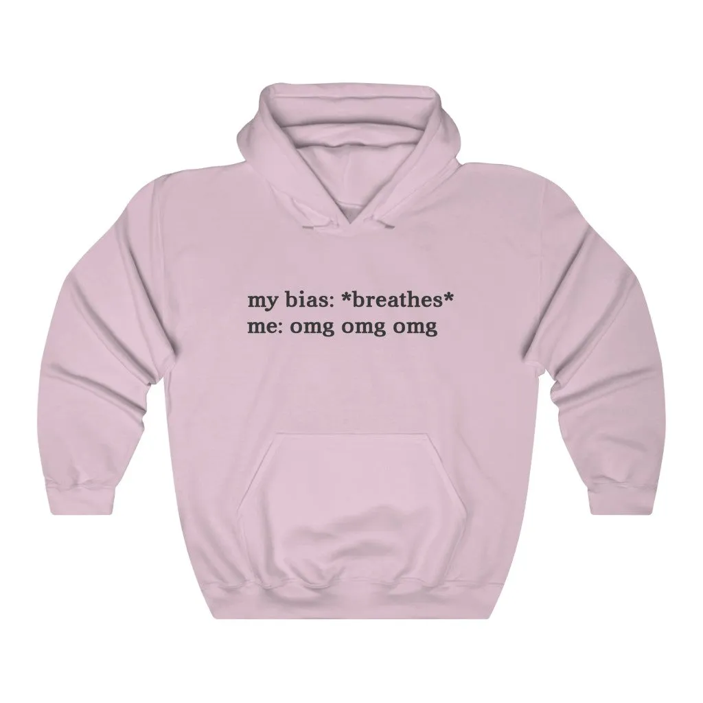 My Bias: *Breathes* Me: Omg Omg Omg  Hoodie - Trendy Winter Kpop Hoodies Kpop Fashion - Kpop Hooded Sweater